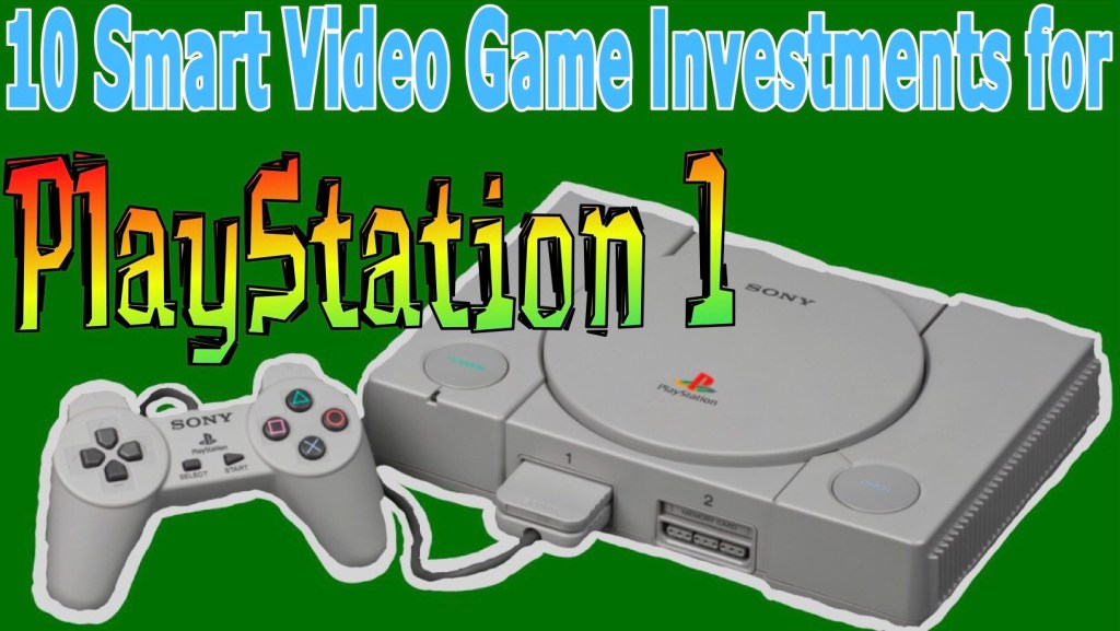 10 Smart Video Game Investment Ideas for the&nbsp;Playstation